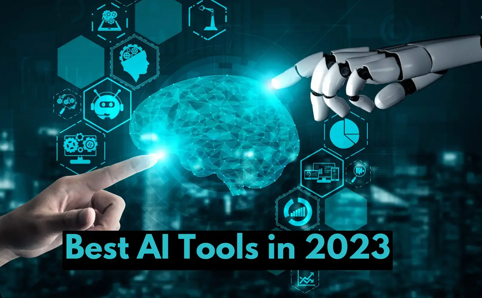 152 Best AI Tools Of 2023 (Fresh Update!)