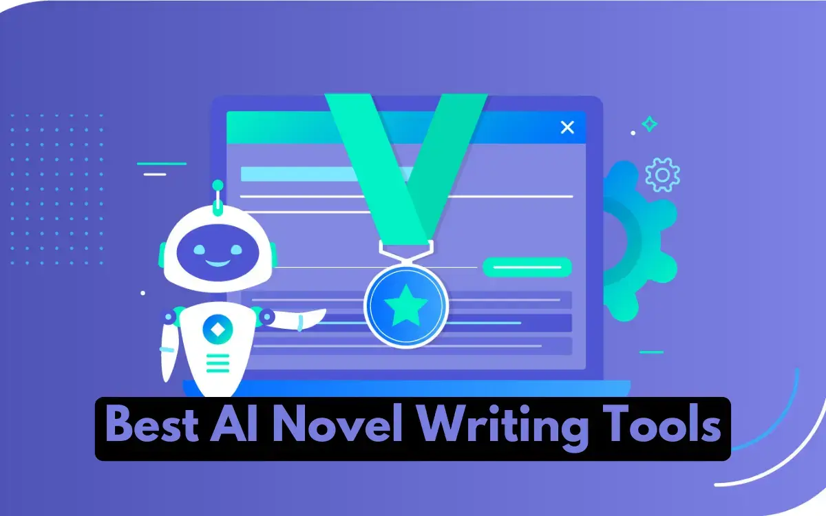 The Best AI Novel Writing Tools in 2024