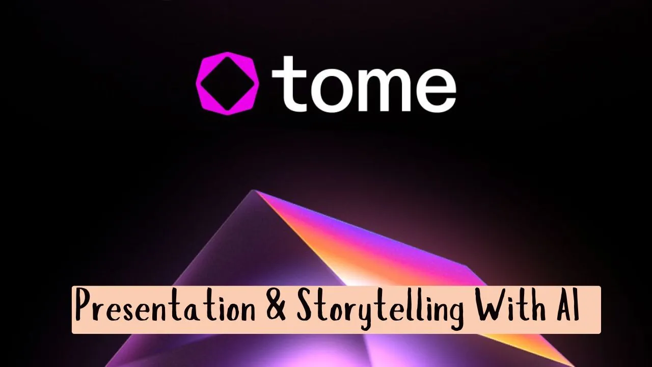 Tome AI : AI Presentations & Storytelling Made Easy