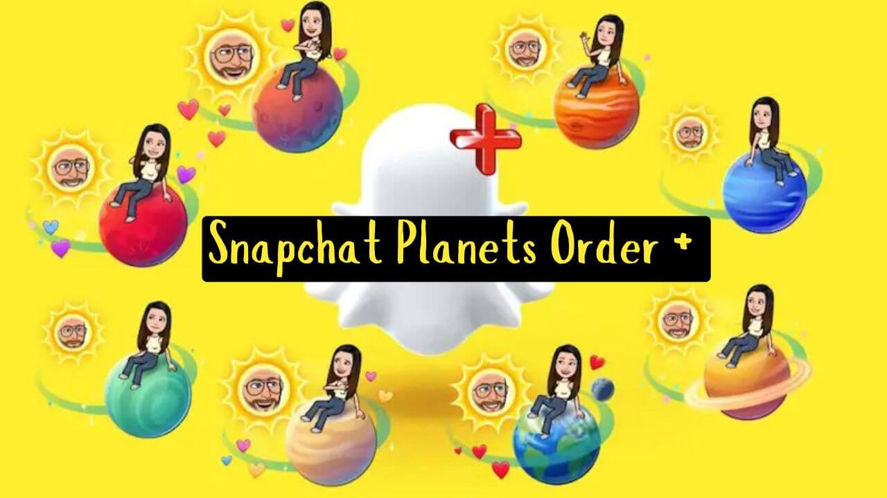 Snapchat Planets Order & View Friend List [ Snapchat+ ]